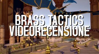 Brass Tactics: recensione e video recensione