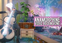 Anamorphine: recensione e video recensione