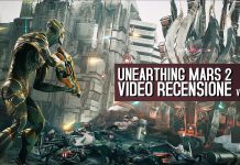 Unearthing Mars 2 – The Ancient War: recensione e video recensione