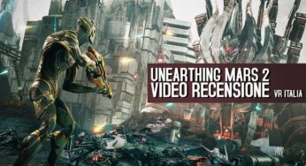 Unearthing Mars 2 – The Ancient War: recensione e video recensione