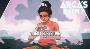 Arca’s Path VR: recensione e video recensione