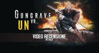 Gungrave VR UN: recensione e video recensione