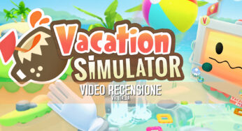 Vacation Simulator: recensione e video recensione (PSVR/PCVR)