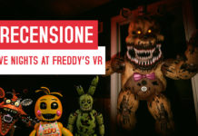 Five Nights at Freddy’s VR – Help Wanted: recensione e video recensione (PSVR, Oculus Rift, HTC Vive)