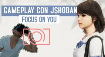 Focus On You – Gameplay con Jshodan