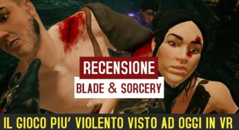 Blade and Sorcery: recensione e video recensione (Oculus Rift, HTC Vive, WMR)