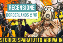 Borderlands 2 VR – recensione e video recensione (PCVR/PSVR)
