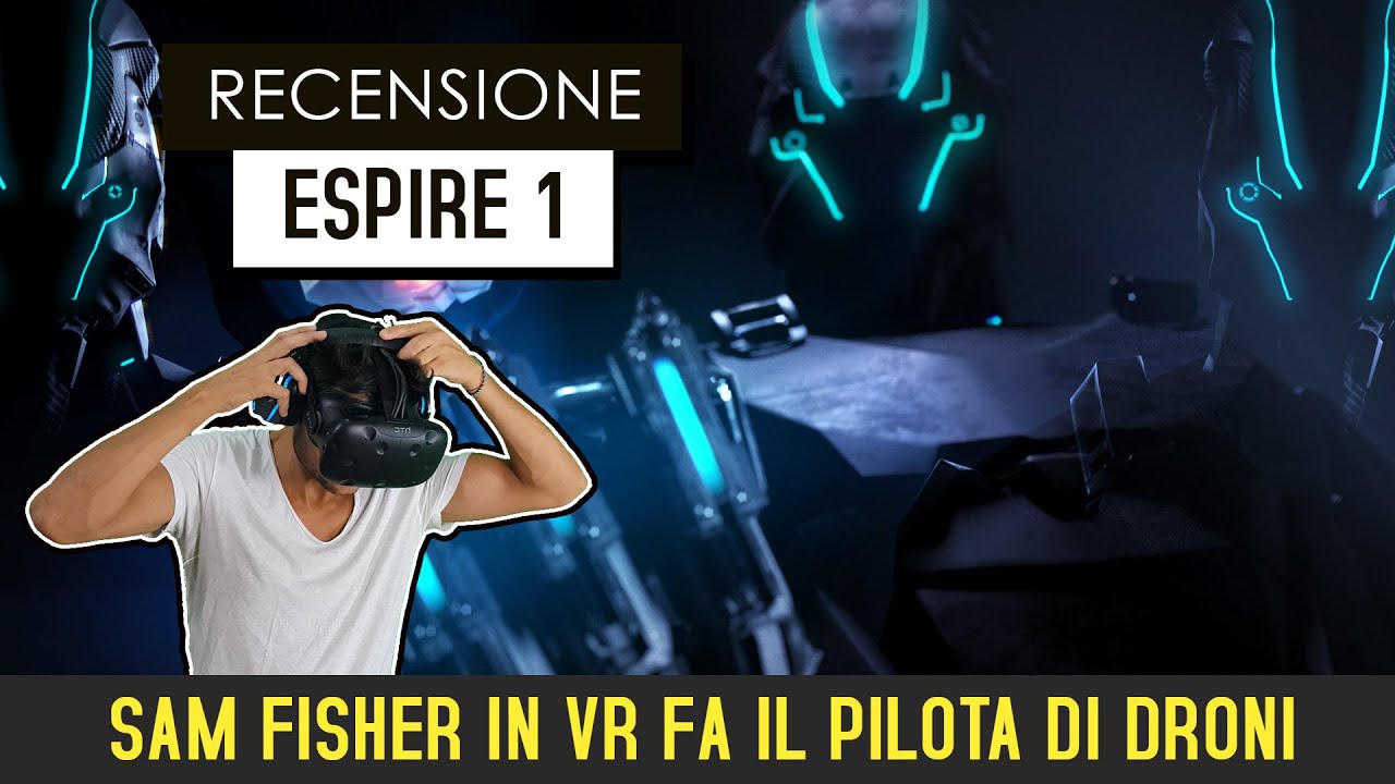 Espire 1 – recensione e video recensione (PCVR/Quest)