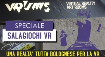 Speciale Sala Giochi VR – Una Realtà tutta Bolognese per la realtà virtuale (Oculus, Htcvive, Quest)