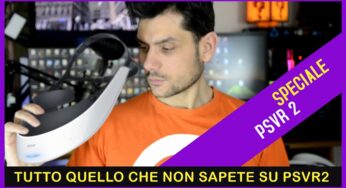 Speciale PSVR 2 – Sappiamo già tutto?