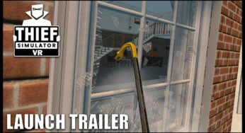 Thief Simulator VR esce oggi dall’early access, chi vuole diventare il nuovo Arsenio Lupin?