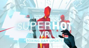 Superhot VR Boxing Day Update, a sorpresa già disponibile!