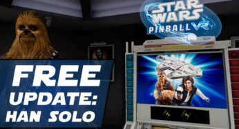 Il tavolo Han Solo arriva come aggiornamento gratuito per Star Wars Pinball VR