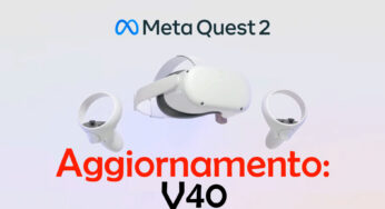 Aggiornamento V40 per Meta Quest